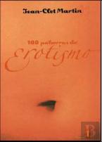 100 Palavras do Erotismo