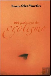 100 Palavras do Erotismo