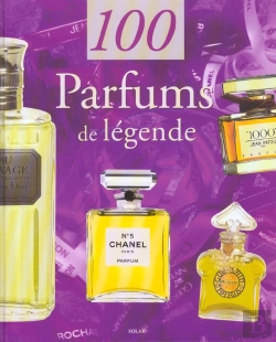 Bertrand.pt - 100 Parfums De Legende