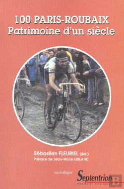 Bertrand.pt - 100 Paris Roubaix ; Patrimoine D'Un Siecle