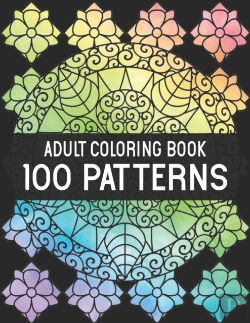 Bertrand.pt - 100 Patterns Adult Coloring Book