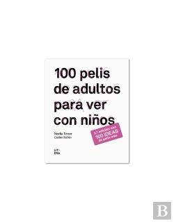 Bertrand.pt - 100 Pelis De Adultos Para Ver Con Niños