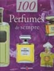 100 Perfumes de Sempre