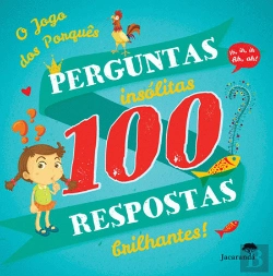 Bertrand.pt - 100 Perguntas Insólitas, 100 Respostas Brilhantes!