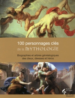 Bertrand.pt - 100 Personnages Clefs De La Mythologie