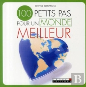 100 Petits Pas Pour Un Monde Meilleur