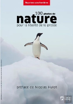 Bertrand.pt - 100 Photos De Nature Pour La Liberté De La Presse