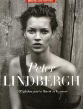 100 Photos De Peter Lindbergh Pour La Liberte De La Presse