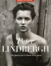 100 Photos De Peter Lindbergh Pour La Liberte De La Presse