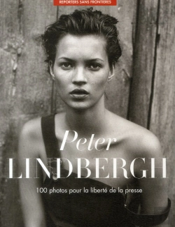 Bertrand.pt - 100 Photos De Peter Lindbergh Pour La Liberte De La Presse