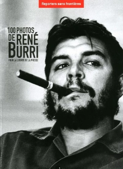 Bertrand.pt - 100 Photos De Rene Burri Pour La Liberte De La Presse
