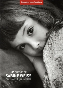 Bertrand.pt - 100 Photos De Sabine Weiss Pour La Liberté De La Presse