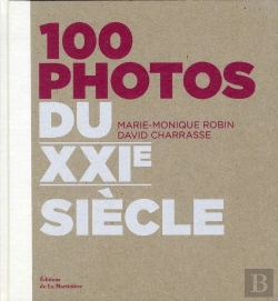 Bertrand.pt - 100 Photos Du Xxie Siecle