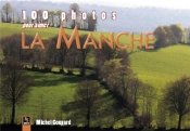 100 Photos Pour Aimer La Manche