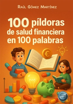 Bertrand.pt - 100 Pildoras De Salud Financiera En 100 Palabras