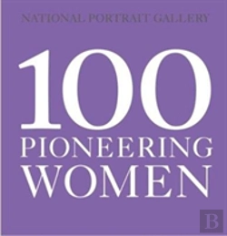 Bertrand.pt - 100 Pioneering Women