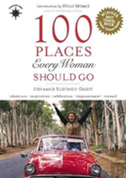 Bertrand.pt - 100 Places Every Woman Should Go