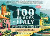 100 Places In Italy Every Woman Should Go