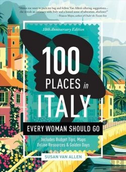 Bertrand.pt - 100 Places Places In Italy Every Woman