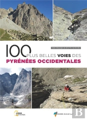 100 Plus Belles Voies Des Pyrenees Occidentales