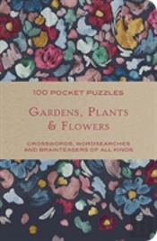 100 Pocket Puzzles: Gardens & Flowers
