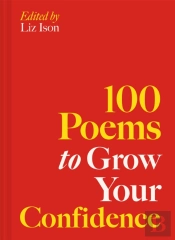 100 Poems To Grow Your Confidence
