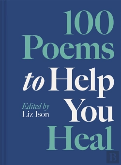 Bertrand.pt - 100 Poems To Help You Heal