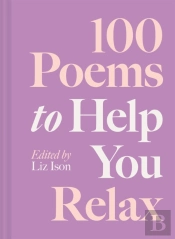 100 Poems To Help You Relax