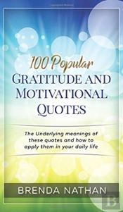 100 Popular Gratitude And Motivational Quotes
