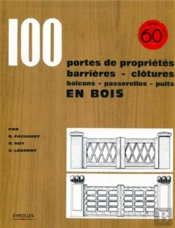 Bertrand.pt - 100 Portes De Proprietes, Barrieres, Clotures, Balcons, Passerelles, Puits En Bois