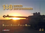 100 Portrait Pour Un Centenaire - Regiment D'Infanterie Chars De Marine