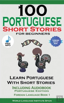 Bertrand.pt - 100 Portuguese Short Stories For Beginne