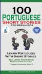 100 Portuguese Short Stories For Beginners Learn Portuguese With Stories Including Audiobook