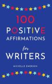 100 Positive Affirmations For Writers