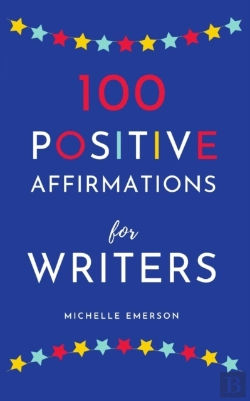 Bertrand.pt - 100 Positive Affirmations For Writers