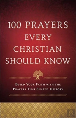 Bertrand.pt - 100 Prayers Every Christian Should Know