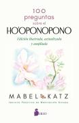 100 Preguntas Sobre El Ho'Oponopono