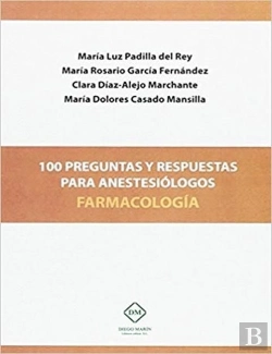 Bertrand.pt - 100 Preguntas Y Respuestas Para Anestesiologos Farmacologia