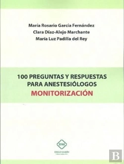 Bertrand.pt - 100 Preguntas Y Respuestas Para Anestesiólogos Monitorización