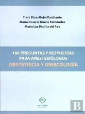 100 Preguntas Y Respuestas Para Anestesiólogos Obstetricia Y Ginecología