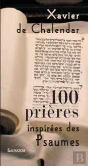 100 Prières Avec Les Psaumes