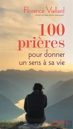 Bertrand.pt - 100 Prières Pour Donner Un Sens À Ta Vie