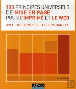 Bertrand.pt - 100 Principes Universels De Mise En Page Pour L'Imprimé Et Le Web ; Avec 100 Exemples Et Leurs Grilles