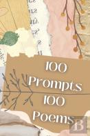 100 Prompts 100 Poems