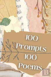 100 Prompts 100 Poems