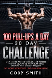 100 Pull-Ups A Day 30 Day Challenge