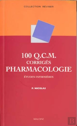 Bertrand.pt - 100 Qcm Corriges De Pharmacologie Pour Le Dei