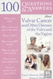 100 Q&As About Vulvar Cancer & Othe