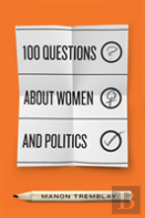 100 Questions About Women And Politics
