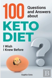 100 Questions And Answers About Keto Diet I Wish I Knew Before